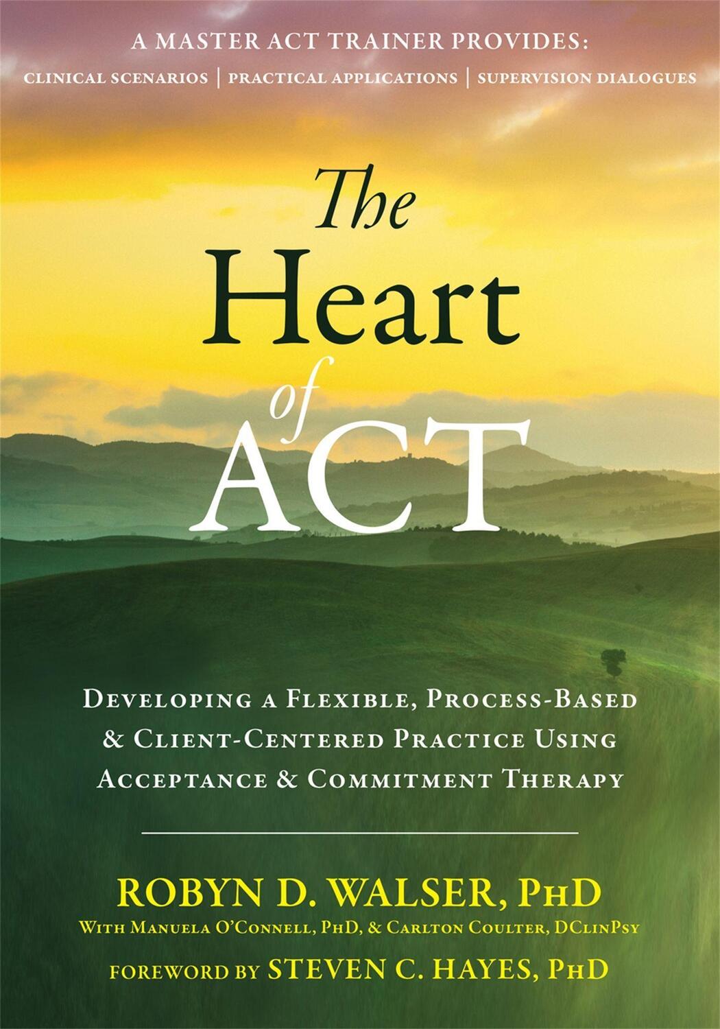 Cover: 9781684030392 | The Heart of ACT | Robyn D. Walser | Taschenbuch | Englisch | 2019