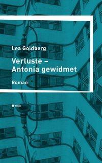 Cover: 9783938375624 | Verluste - Antonia gewidmet | Roman | Lea Goldberg | Buch | 416 S.