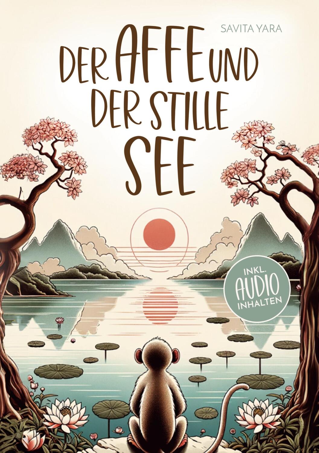 Cover: 9783989354722 | Der Affe und der stille See - Mit der Hilfe von buddhistischen...