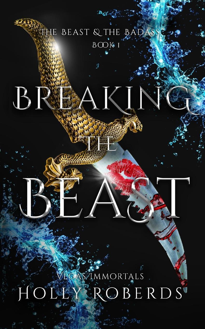 Cover: 9781960961075 | Breaking the Beast | Holly Roberds | Taschenbuch | Paperback | 2023
