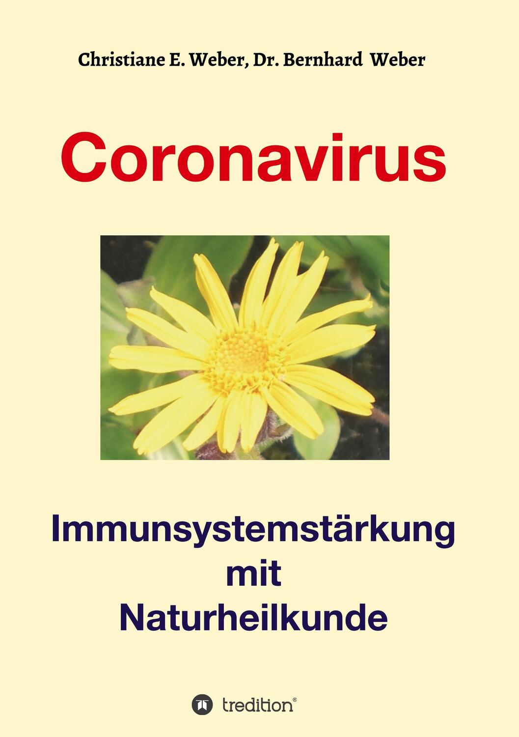 Cover: 9783347046351 | Coronavirus - Immunsystemstärkung | Bernhard Weber (u. a.) | Buch
