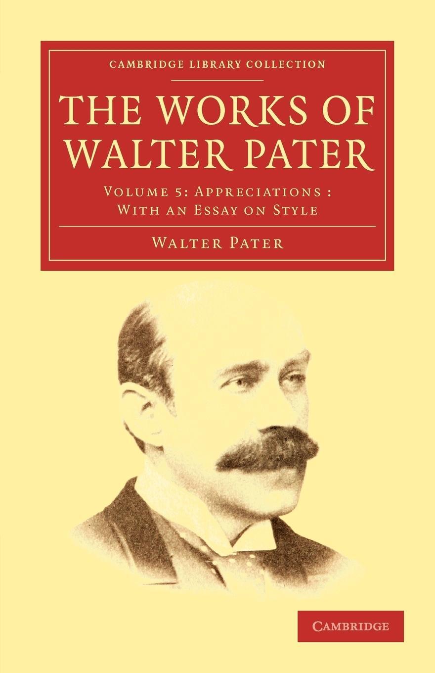 Cover: 9781108034272 | The Works of Walter Pater | Walter Pater | Taschenbuch | Paperback