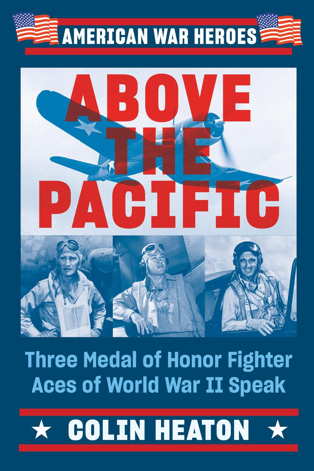 Cover: 9780593471951 | Above the Pacific: Three Medal of Honor Fighter Aces of World War...