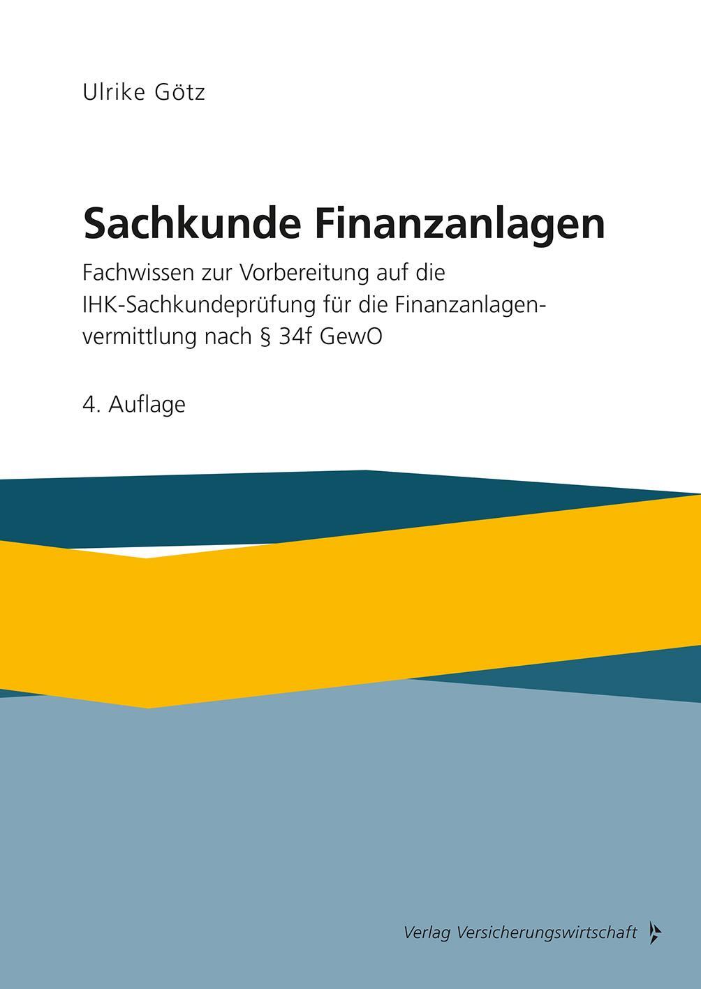 Cover: 9783963294822 | Sachkunde Finanzanlagen | Ulrike Götz | Taschenbuch | Deutsch | 2023