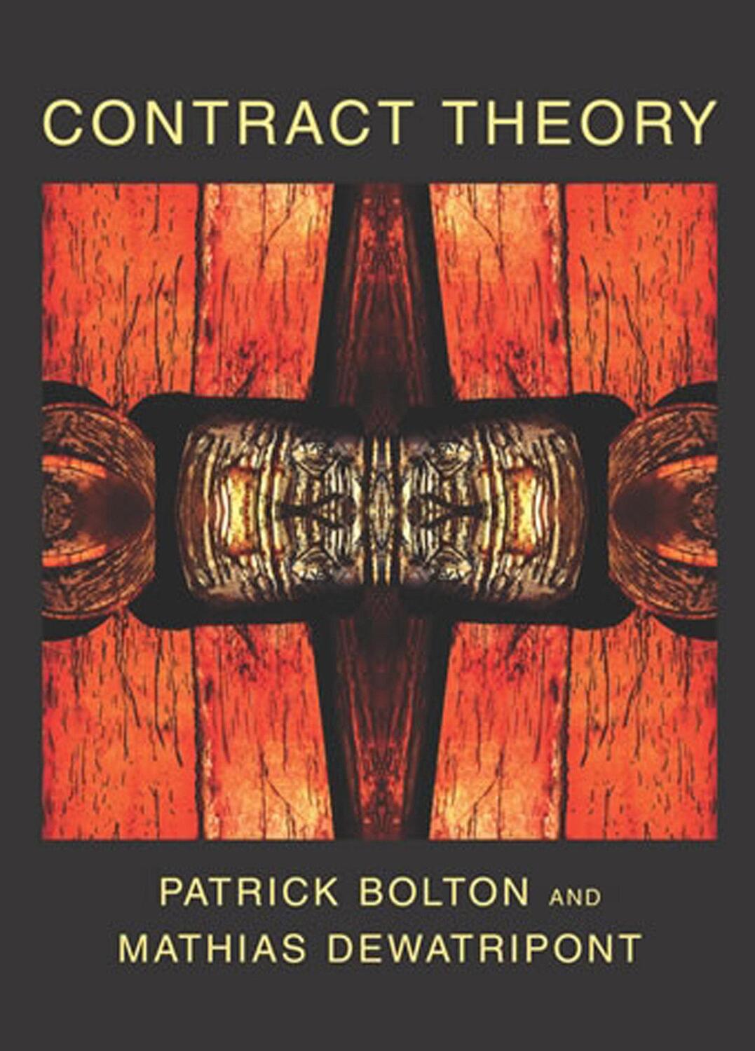 Cover: 9780262025768 | Contract Theory | Patrick Bolton (u. a.) | Buch | The MIT Press | 2004