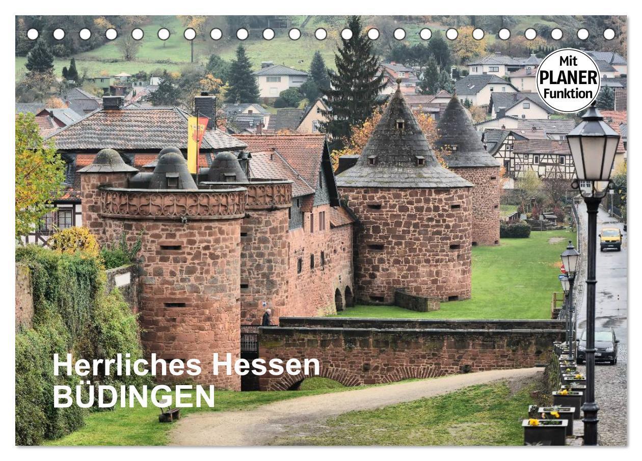 Cover: 9783435504220 | Herrliches Hessen - Büdingen (Tischkalender 2025 DIN A5 quer),...