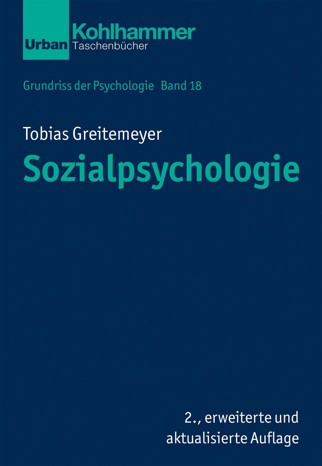Cover: 9783170394803 | Sozialpsychologie | Tobias Greitemeyer | Taschenbuch | Deutsch | 2021