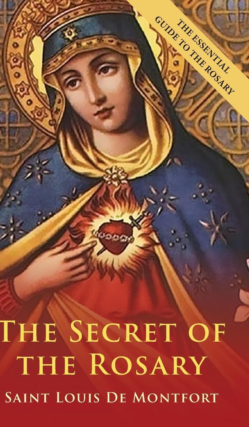 Cover: 9781648371417 | The Secret Of The Rosary | St. Louis de Montfort | Buch | Gebunden