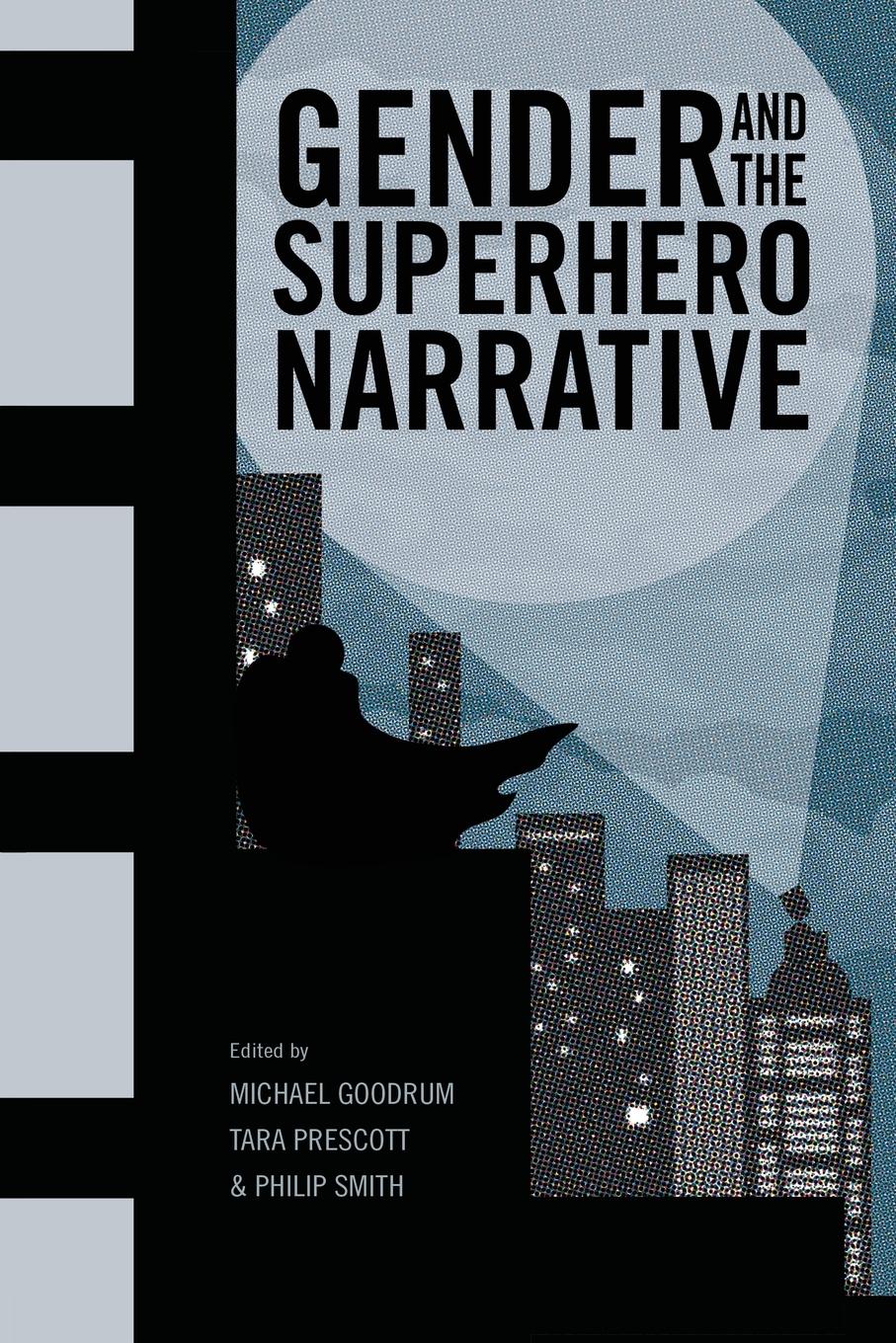 Cover: 9781496821102 | Gender and the Superhero Narrative | Michael Goodrum (u. a.) | Buch