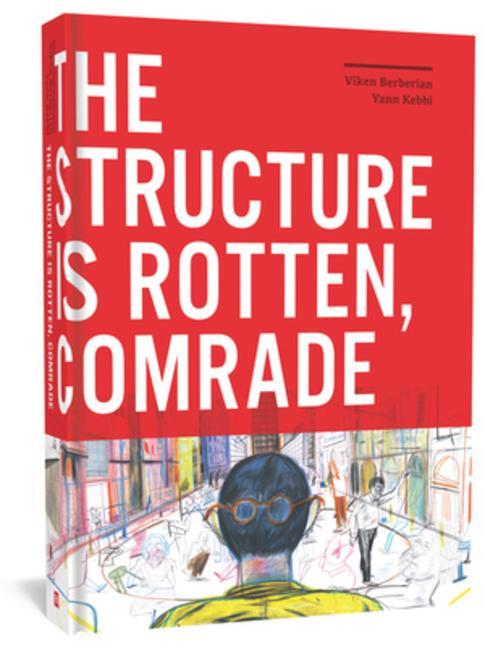 Cover: 9781683962151 | The Structure Is Rotten, Comrade | Viken Berberian | Buch | Gebunden