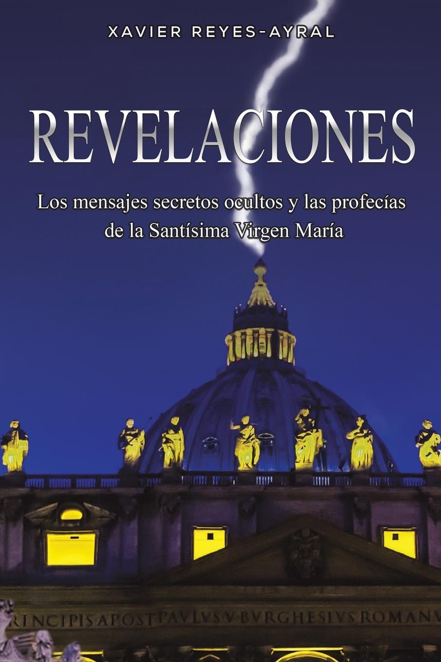 Cover: 9798891552791 | Revelaciones | Xavier Reyes-Ayral | Taschenbuch | Paperback | Spanisch