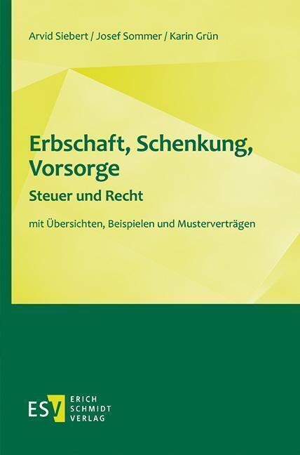 Cover: 9783503199976 | Erbschaft, Schenkung, Vorsorge - Steuer und Recht | Siebert (u. a.)
