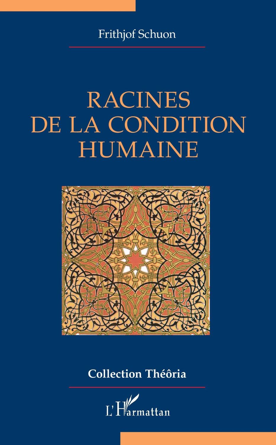 Cover: 9782343204772 | Racines de la condition humaine | Frithjof Schuon | Taschenbuch | 2020