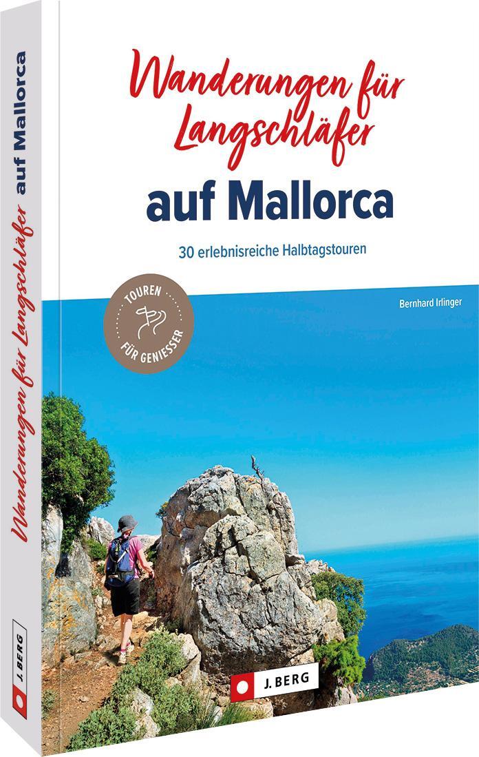 Cover: 9783862462803 | Wanderungen für Langschläfer auf Mallorca | Bernhard Irlinger | Buch