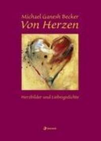 Cover: 9783839191811 | Von Herzen | Herzbilder und Liebesgedichte | Michael Becker | Buch