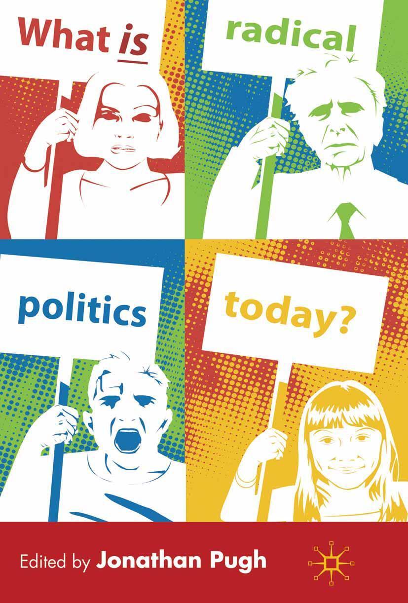 Cover: 9780230236264 | What Is Radical Politics Today? | J. Pugh | Taschenbuch | xv | 2009