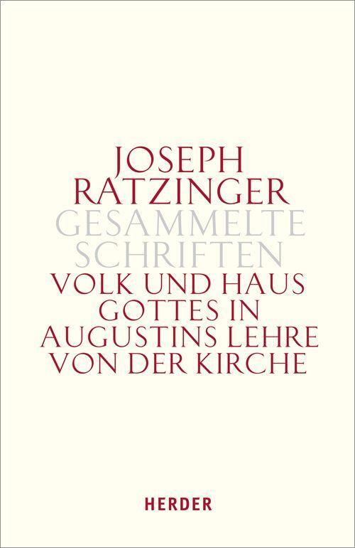 Cover: 9783451340536 | Volk und Haus Gottes in Augustins Lehre von der Kirche | Ratzinger