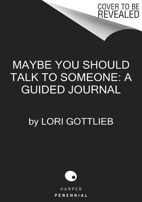 Cover: 9780358667216 | Maybe You Should Talk to Someone: The Journal | Lori Gottlieb | Buch