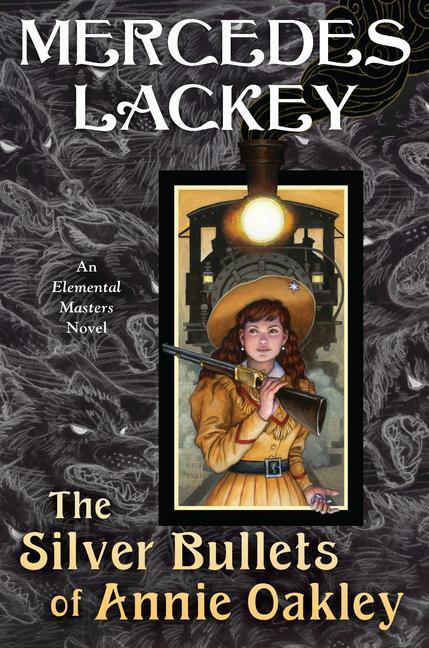 Cover: 9780756412173 | The Silver Bullets of Annie Oakley: An Elemental Masters Novel | Buch