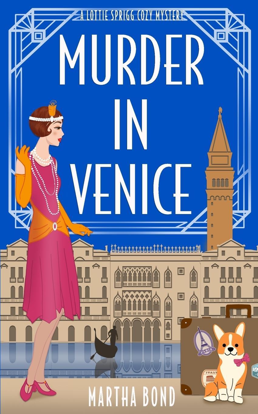Cover: 9781739676636 | Murder in Venice | Martha Bond | Taschenbuch | Paperback | Englisch