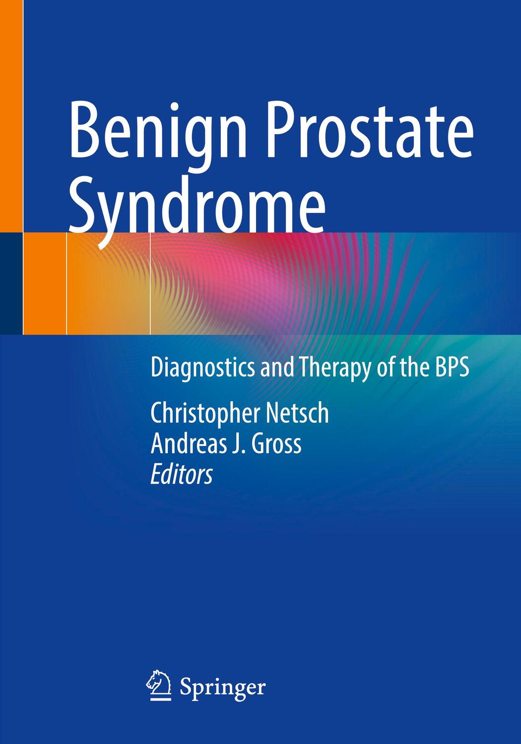 Cover: 9783662670569 | Benign Prostate Syndrome | Diagnostics and Therapy of the BPS | Buch