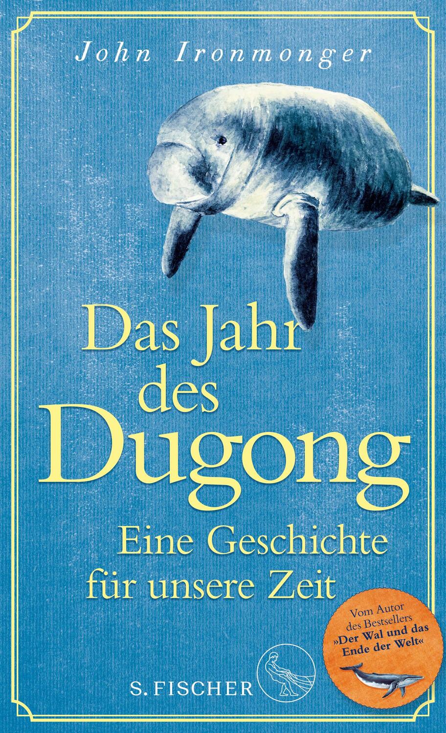 Cover: 9783103971316 | Das Jahr des Dugong - Eine Geschichte für unsere Zeit | Ironmonger