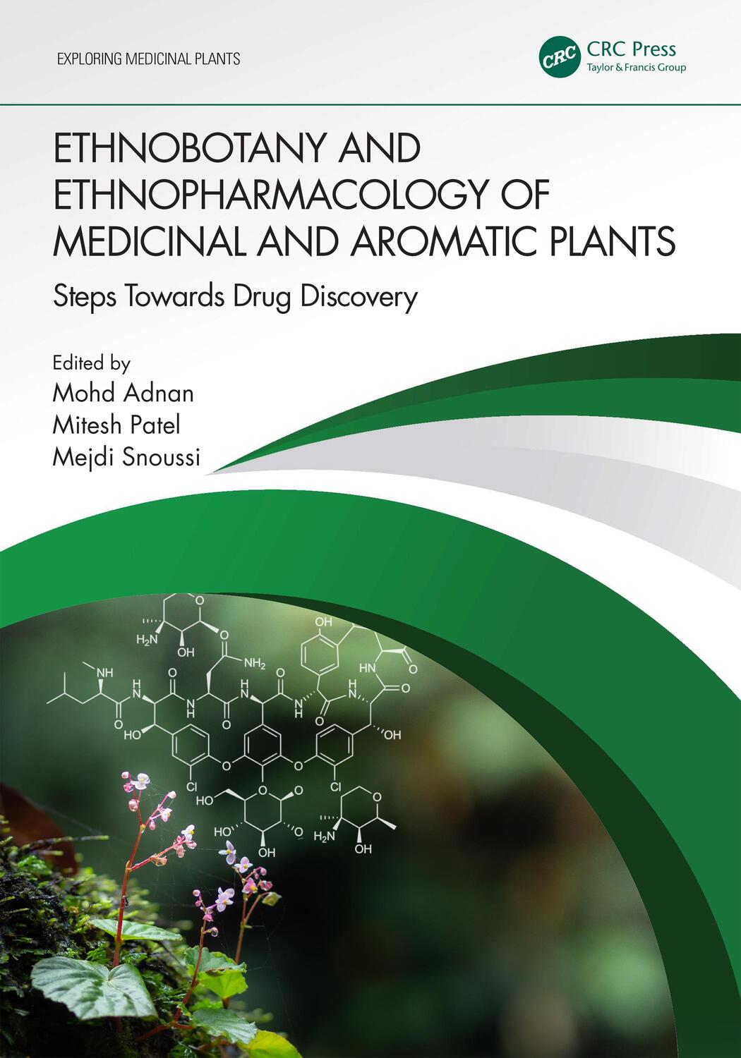 Cover: 9781032256092 | Ethnobotany and Ethnopharmacology of Medicinal and Aromatic Plants