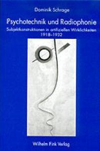 Cover: 9783770536245 | Psychotechnik und Radiophonie | Dominik Schrage | Taschenbuch | 2001