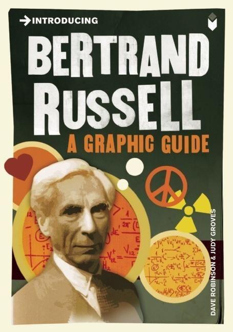 Cover: 9781848313026 | Introducing Bertrand Russell | A Graphic Guide | Dave Robinson (u. a.)