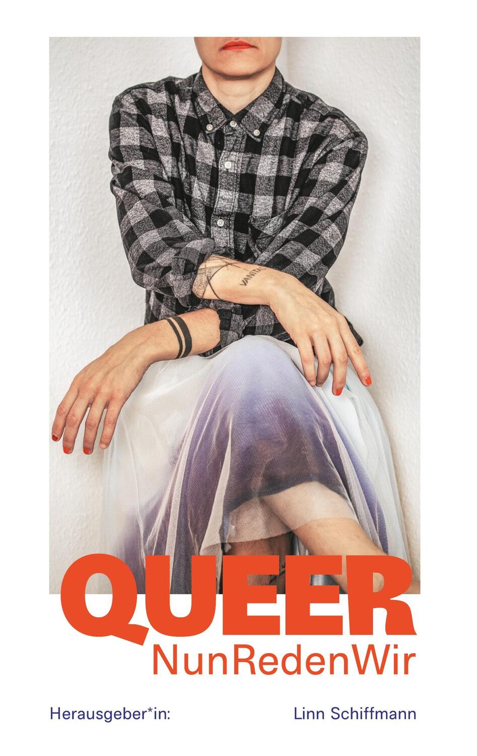 Cover: 9783758300912 | Queer NunRedenWir | Linn Schiffmann | Taschenbuch | Paperback | 244 S.
