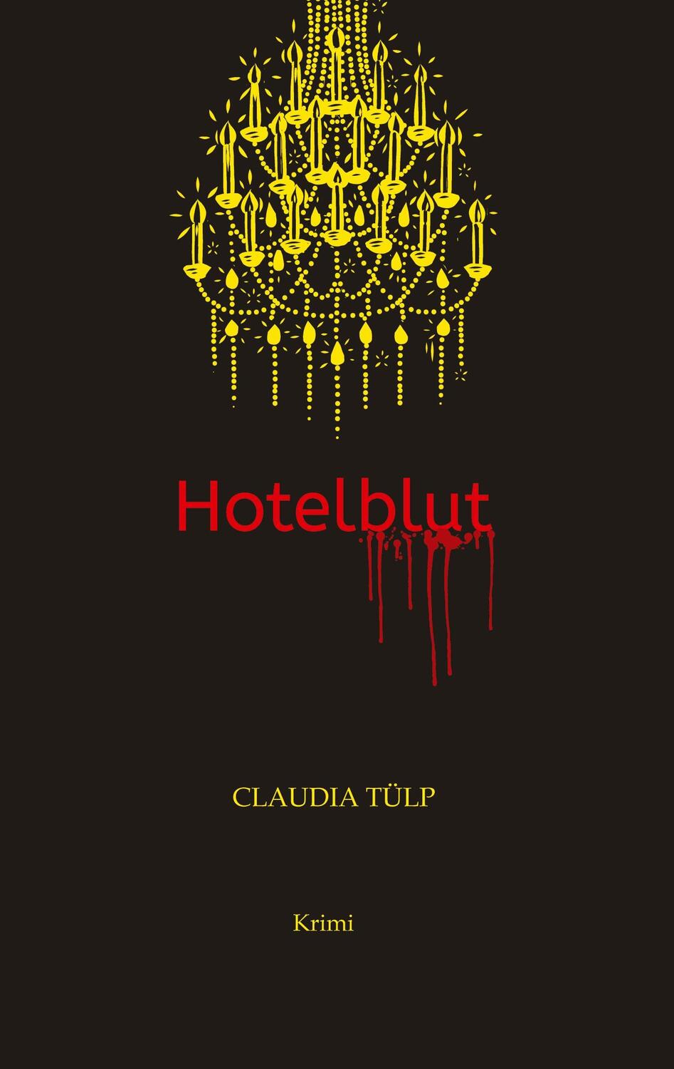 Cover: 9783347815209 | Hotelblut | Ein neuer Krimi mit Kriminalkomissarin Anke Fleur | Tülp