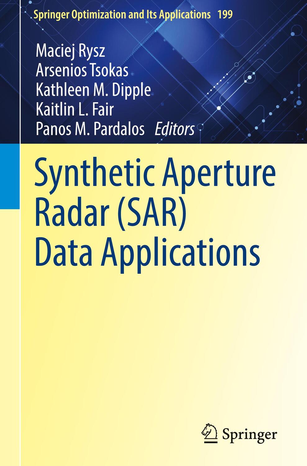 Cover: 9783031212246 | Synthetic Aperture Radar (SAR) Data Applications | Maciej Rysz (u. a.)