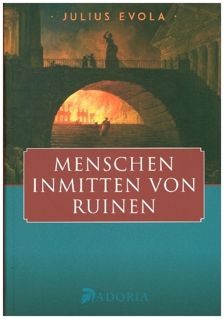 Cover: 9783944951362 | Menschen inmitten von Ruinen | Julius Evola | Taschenbuch | 2019