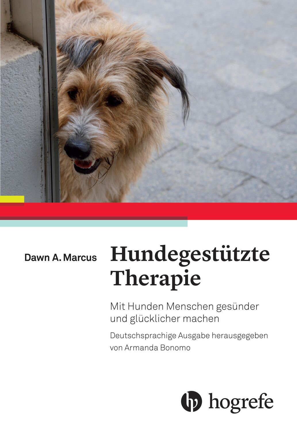 Cover: 9783456855110 | Hundegestützte Therapie | Dawn A. Marcus | Taschenbuch | Deutsch