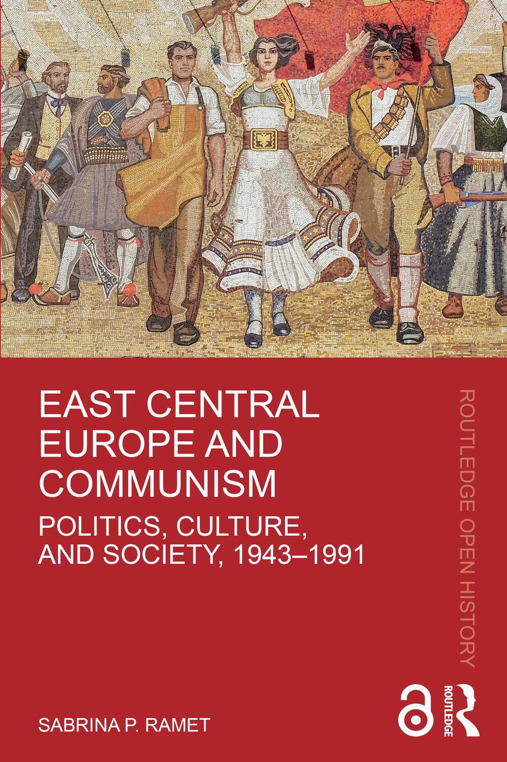 Cover: 9781032318202 | East Central Europe and Communism | Sabrina P. Ramet | Taschenbuch