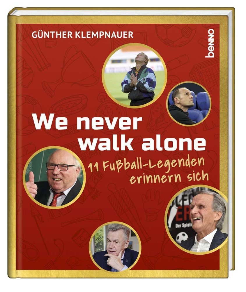 Cover: 9783746251745 | We never walk alone | 11 Fußball-Legenden erinnern sich | Klempnauer