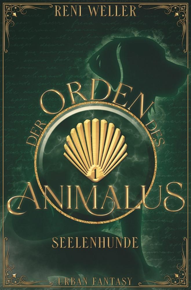 Cover: 9783757976927 | Der Orden des Animalus - Seelenhunde | Erster Band der Seelentiere