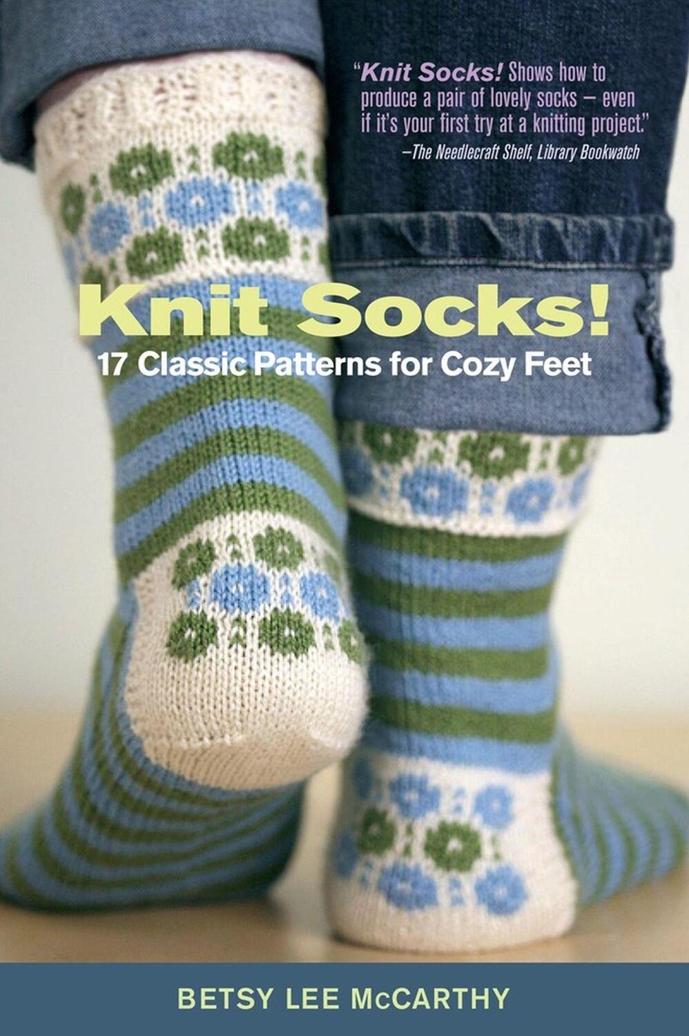Cover: 9781603425490 | Knit Socks! | 17 Classic Patterns for Cozy Feet | Betsy McCarthy