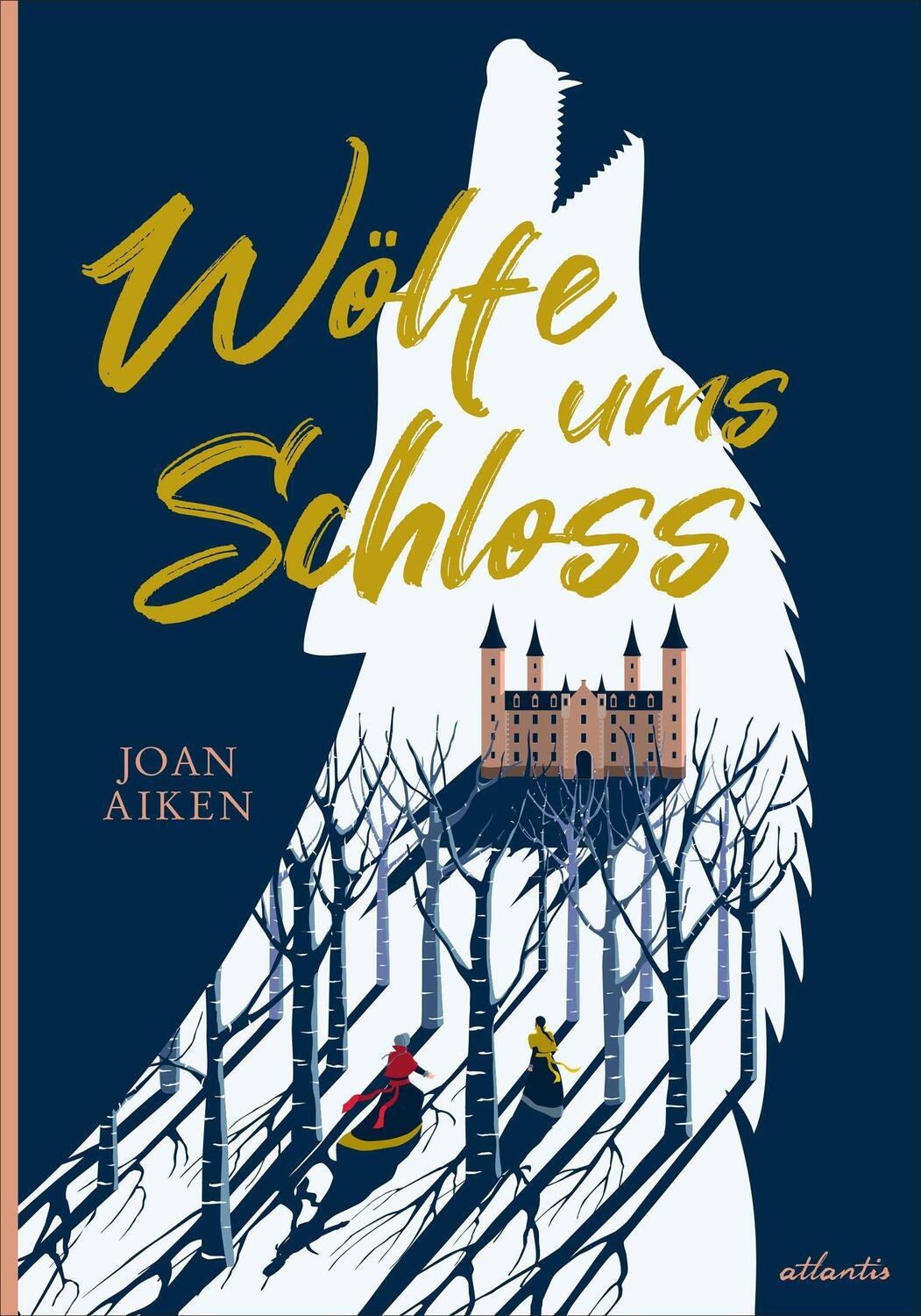 Cover: 9783715230016 | Wölfe ums Schloss | Joan Aiken | Buch | Deutsch | 2022 | Atlantis