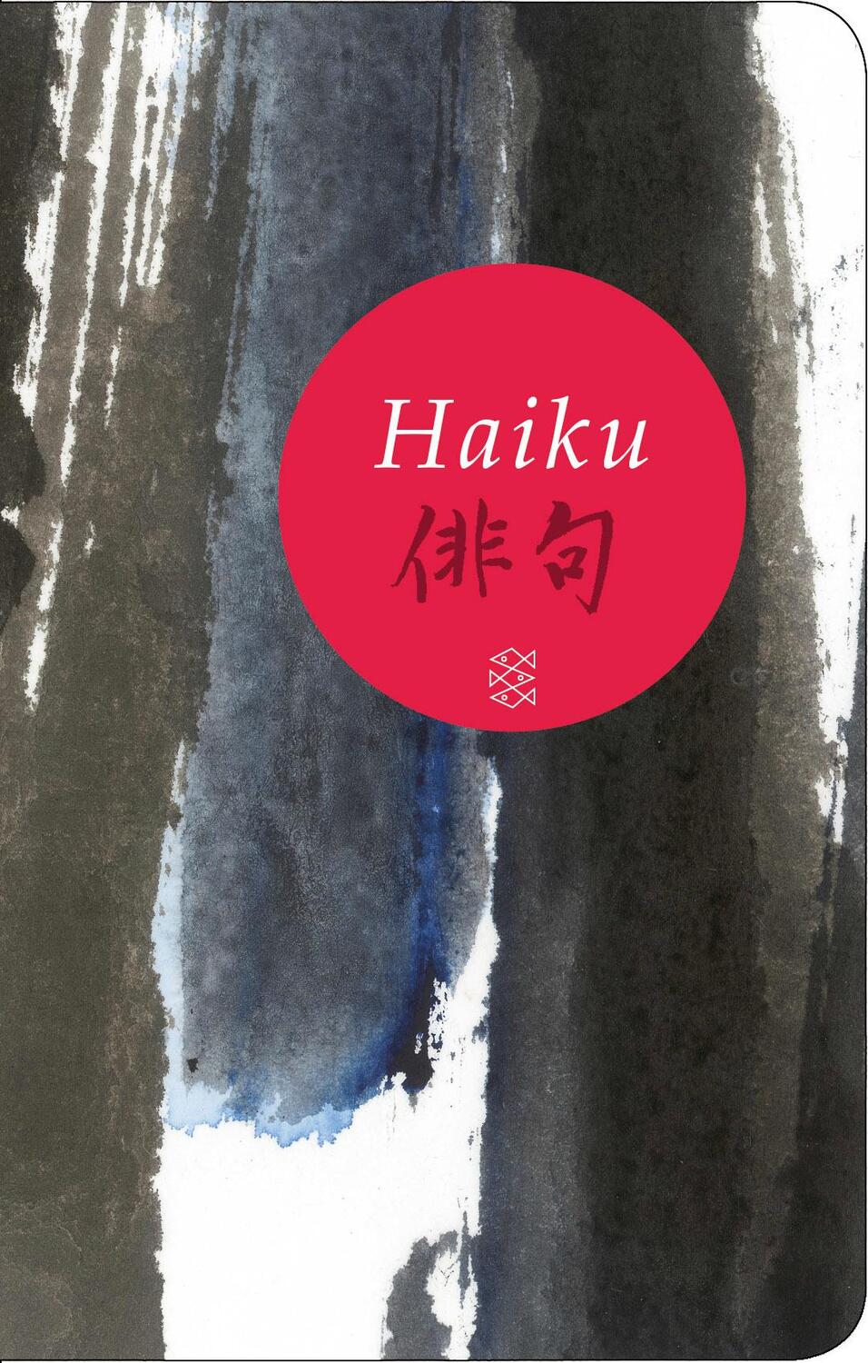 Cover: 9783596521081 | Haiku | Hans Jürgen Balmes | Buch | Fischer TaschenBibliothek | 2016