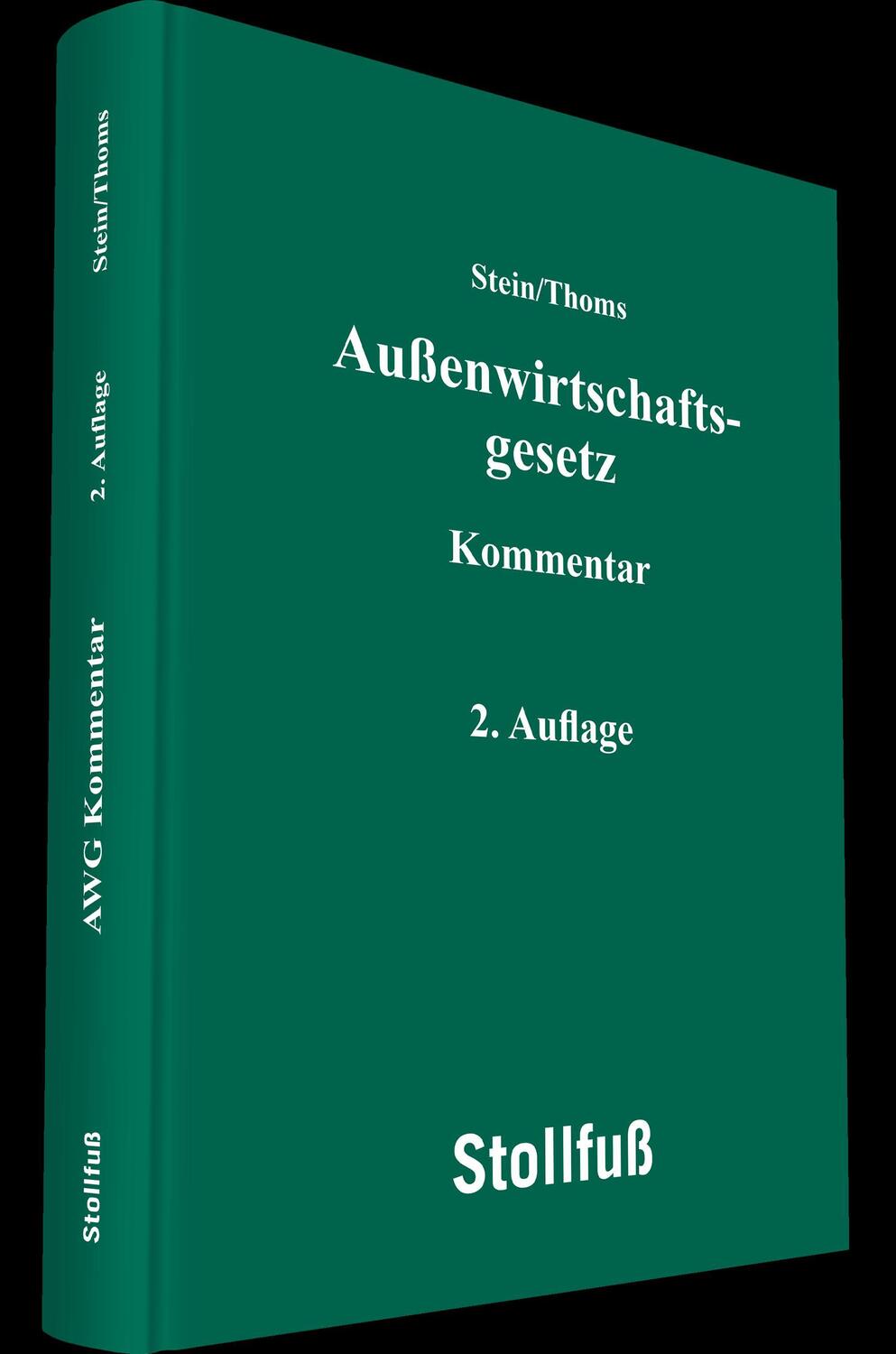 Cover: 9783083102014 | Außenwirtschaftsgesetz Kommentar | Roland M. Stein (u. a.) | Buch