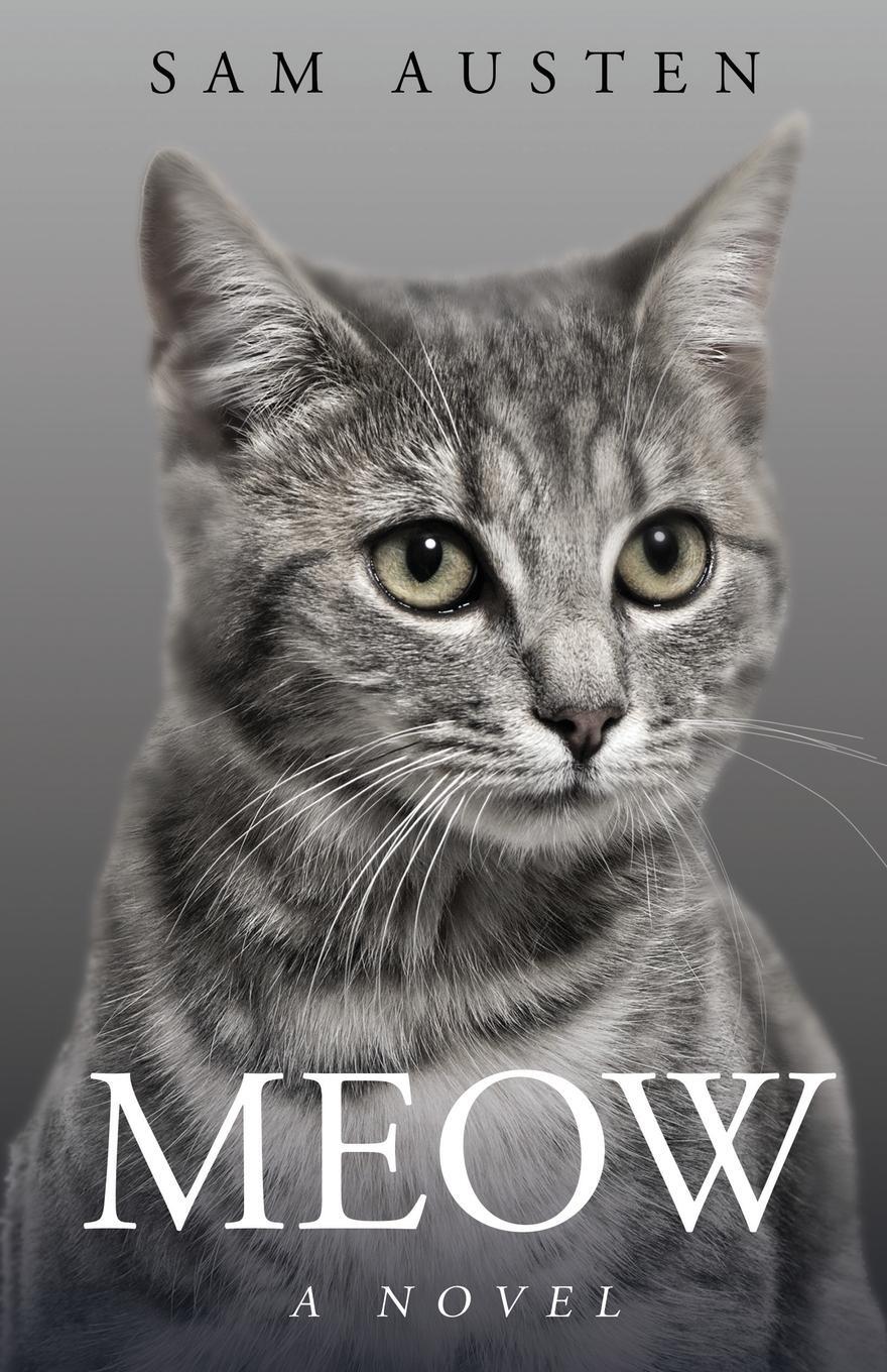 Cover: 9798988647706 | Meow | A Novel | Sam Austen | Taschenbuch | The Meow Library | 2023