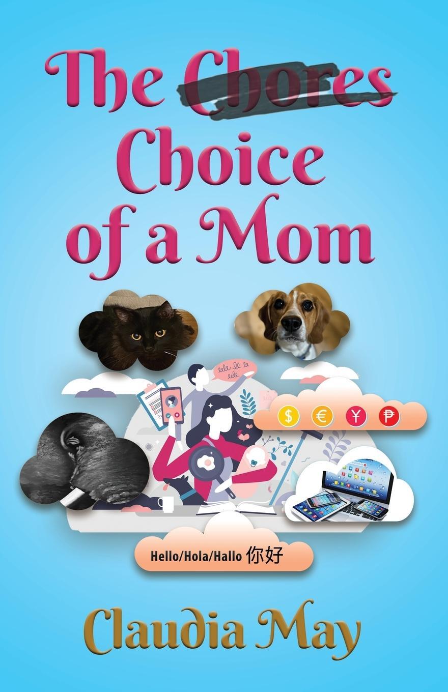 Cover: 9781958878828 | The (Chores) Choice of a Mom | Claudia May | Taschenbuch | Paperback