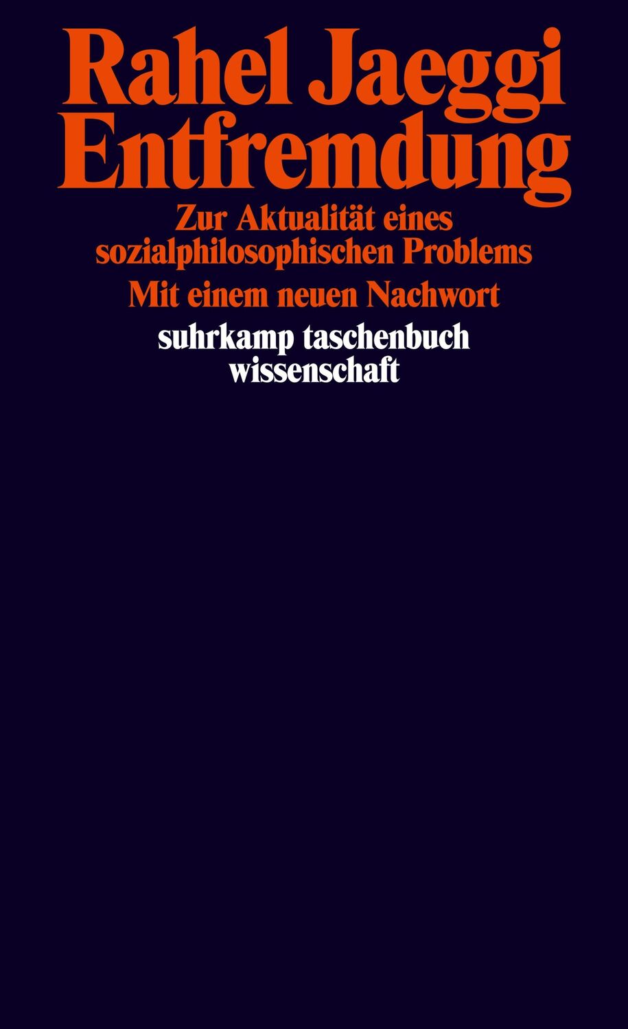 Cover: 9783518297858 | Entfremdung | Zur Aktualität eines sozialphilosophischen Problems