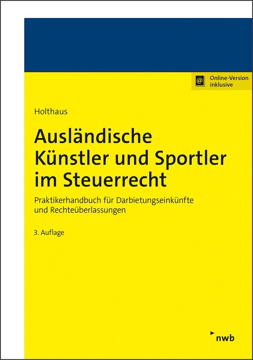 Cover: 9783482637230 | Ausländische Künstler und Sportler im Steuerrecht | Jörg Holthaus