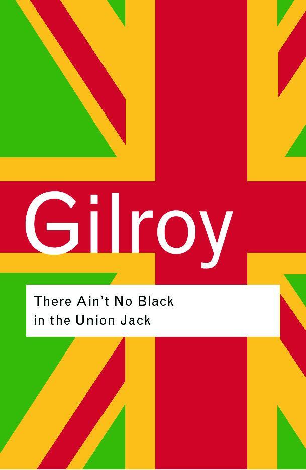 Cover: 9780415289818 | There Ain't No Black in the Union Jack | Paul Gilroy | Taschenbuch