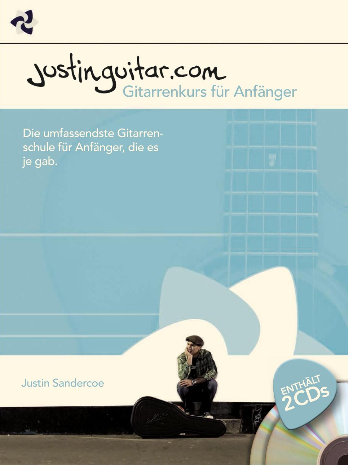 Cover: 9783865437464 | Justinguitar.com - Gitarrenkurs für Anfänger | Justin Sandercoe | Buch