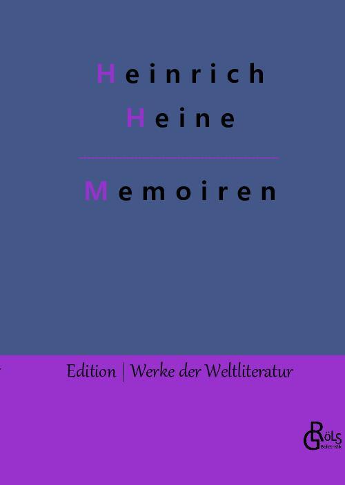 Cover: 9783966378444 | Memoiren | Heinrich Heine | Buch | HC gerader Rücken kaschiert | 2022