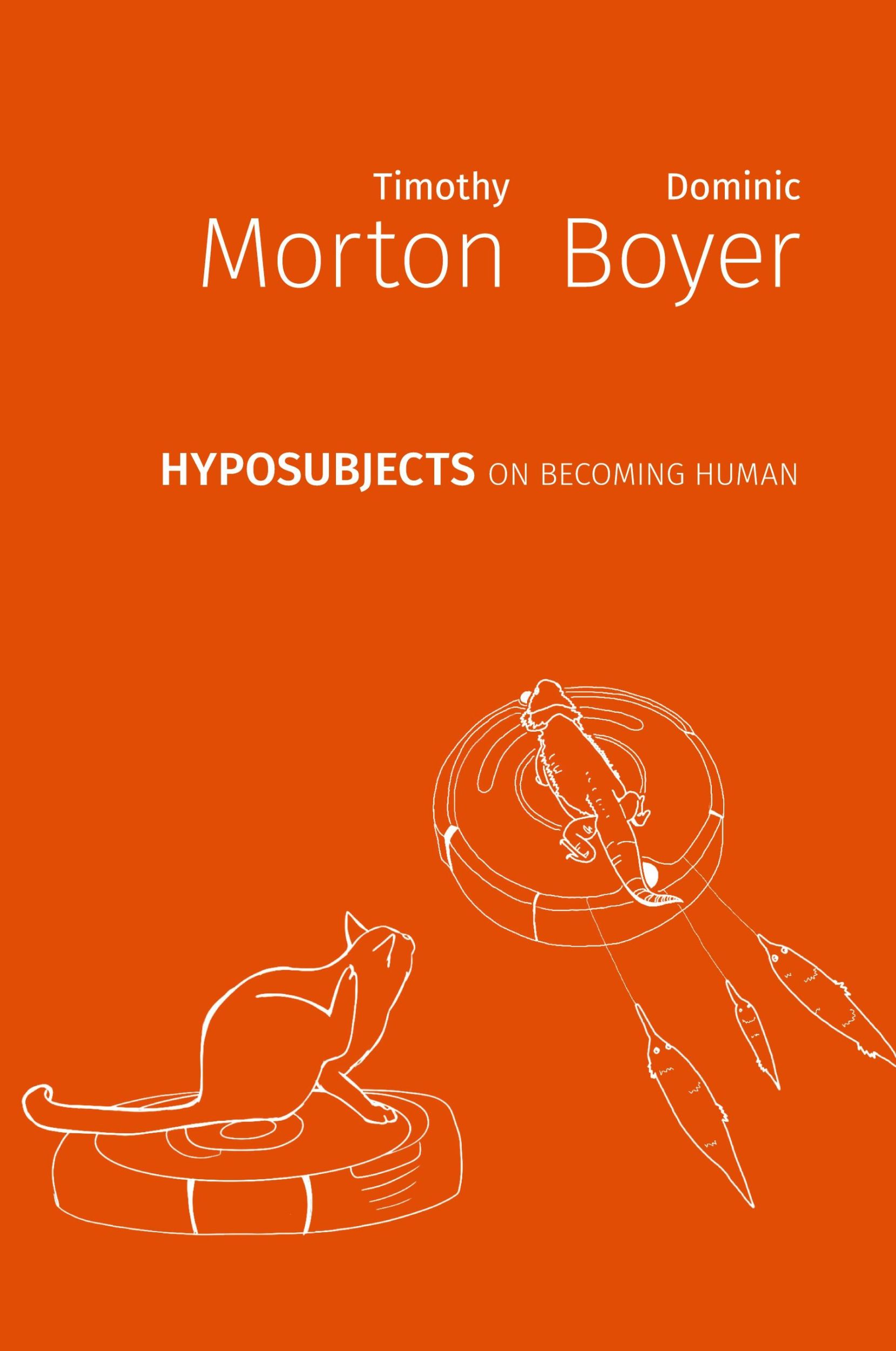 Cover: 9781785420962 | hyposubjects | on becoming human | Timothy Morton | Taschenbuch | 2021