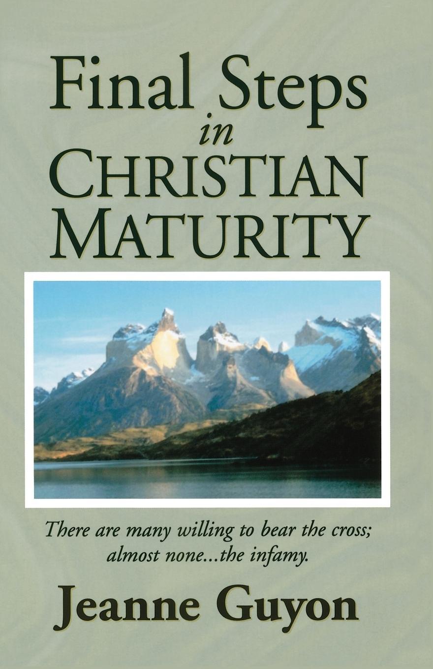 Cover: 9780940232228 | Final Steps in Christian Maturity | Jeanne Guyon | Taschenbuch | 2014